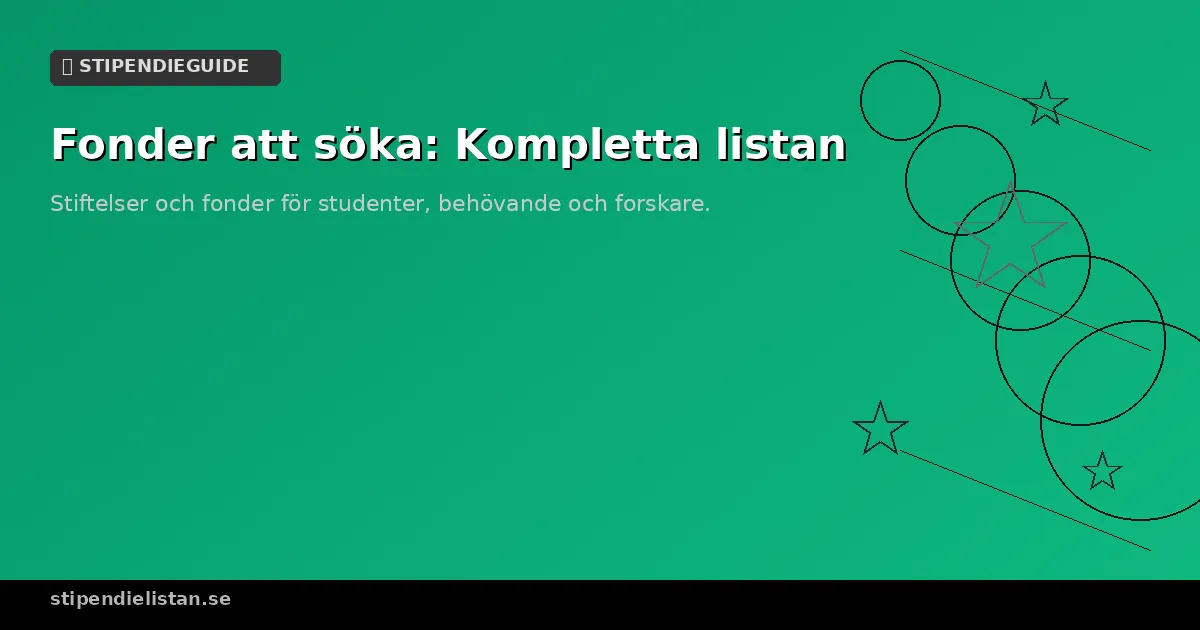 Fonder och stiftelser att söka pengar ur i Sverige