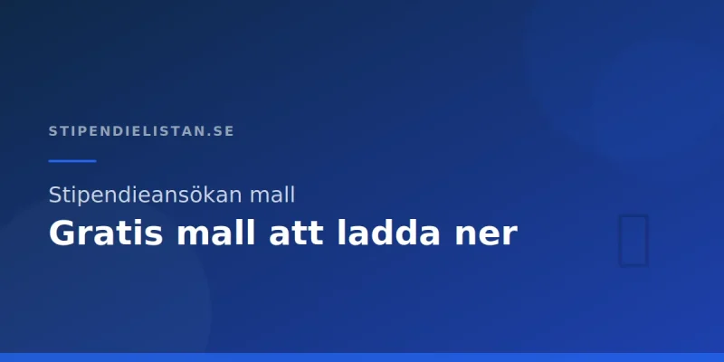 Stipendieansökan mall – Gratis mall att ladda ner