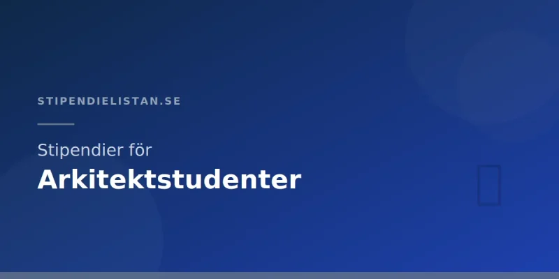 Stipendier för arkitektstudenter