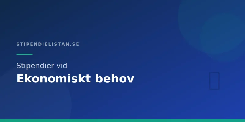 Stipendier med ekonomiskt behov – Bidrag för behövande studenter