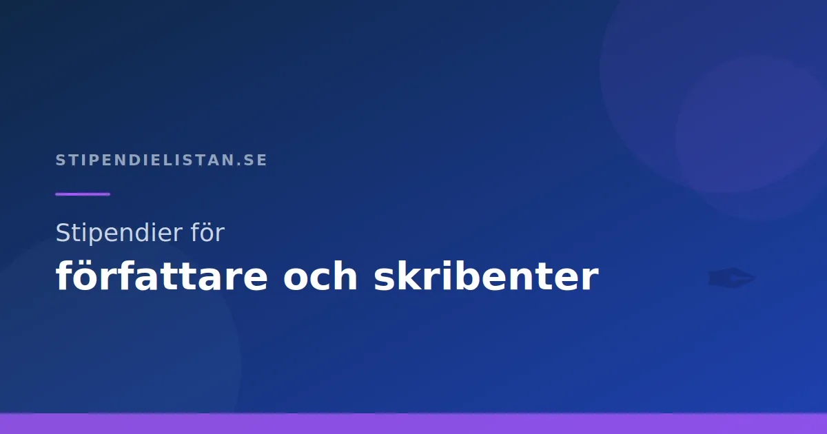 Stipendier för författare och skribenter
