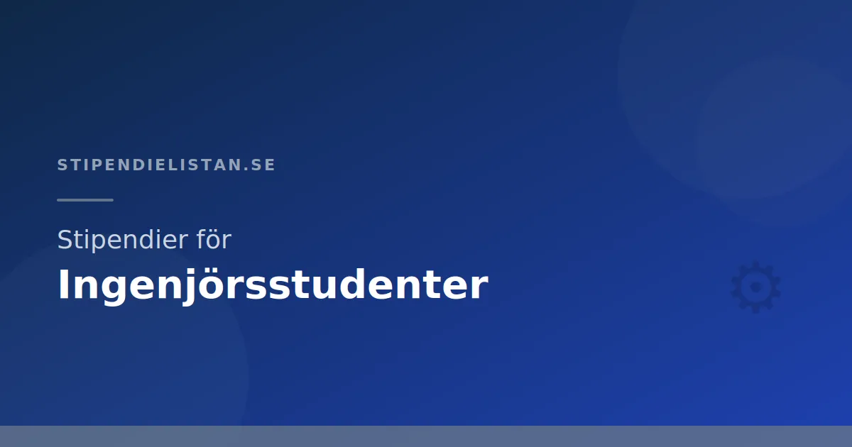 Stipendier för ingenjörsstudenter