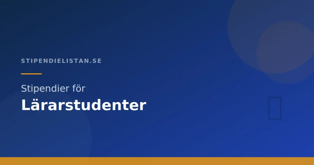Stipendier för lärarstudenter: Så finansierar du din utbildning