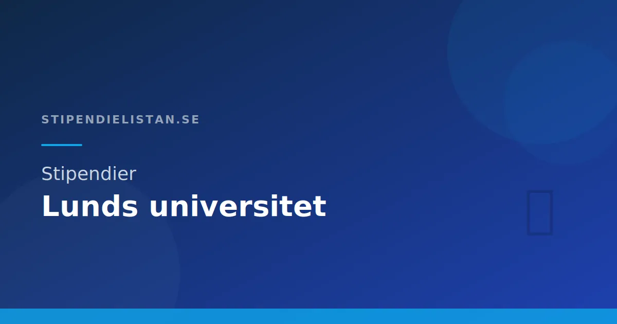 Stipendier Lunds universitet