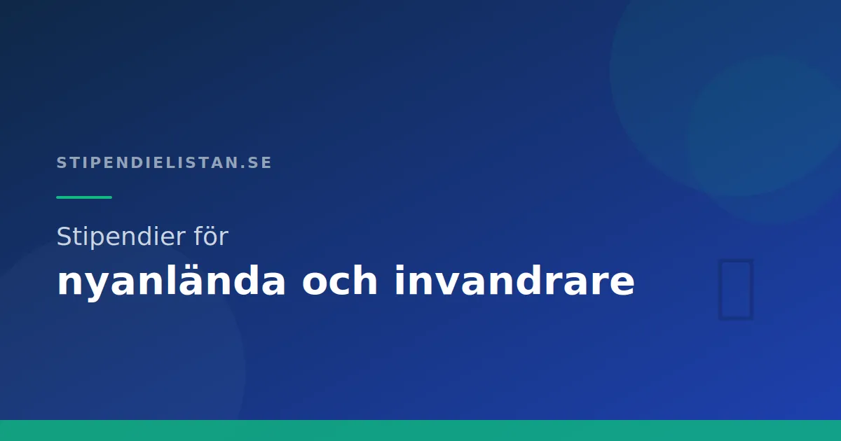 Stipendier för nyanlända och invandrare