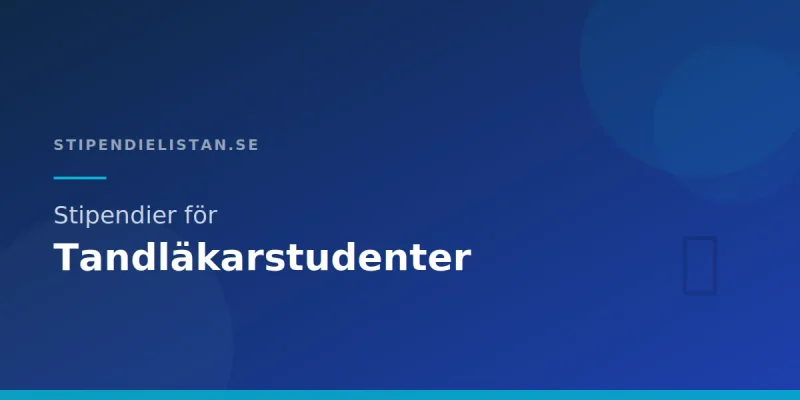 Stipendier för tandläkarstudenter