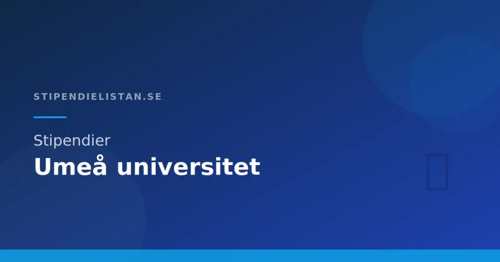 Stipendier Umeå universitet