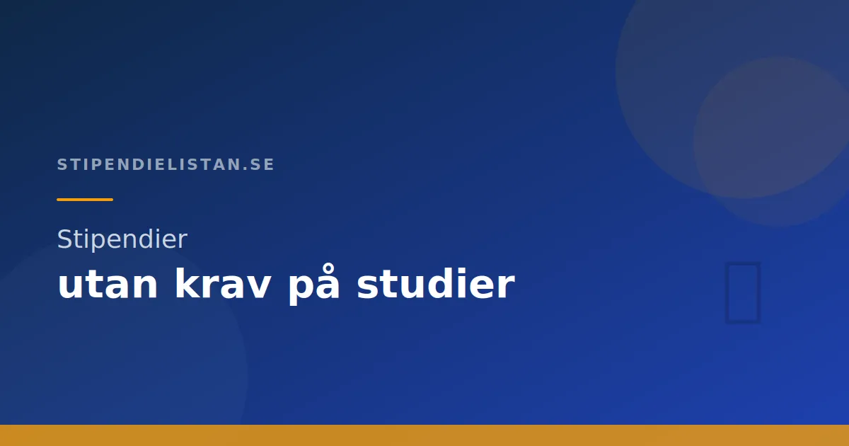 Stipendier utan krav på studier