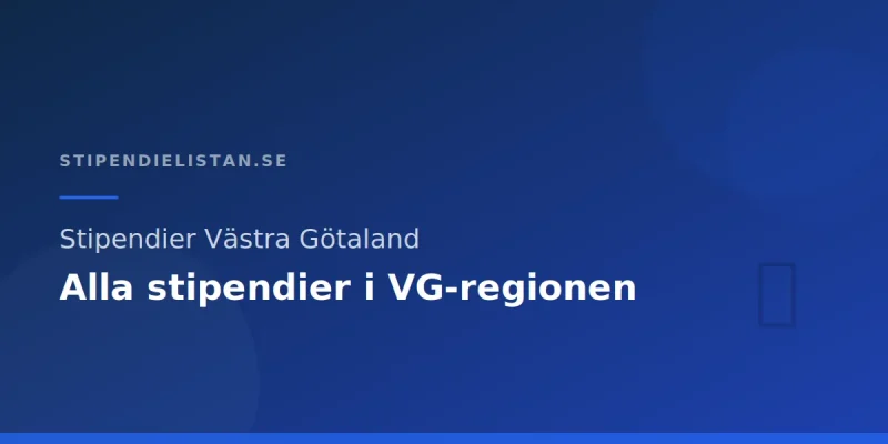 Stipendier Västra Götaland – Alla stipendier i VG-regionen